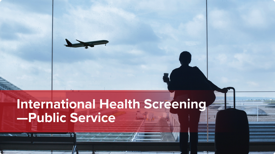 International Health Screening - Government